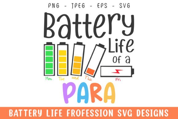 Battery Life of a Para Funny Svg Design