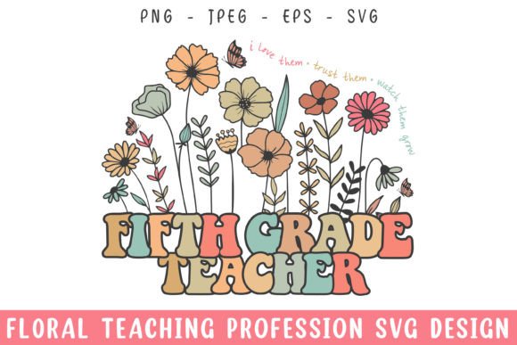 Floral 5th Grade Teacher Vintage Svg