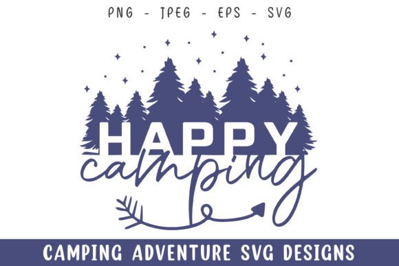 Happy Camping Lover Adventure Svg