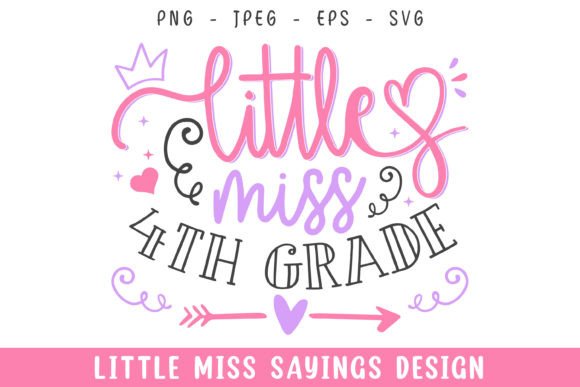Little Miss 4th Grade School Svg Design