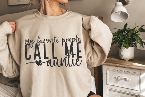 My Favorite People Call Me Auntie SVG