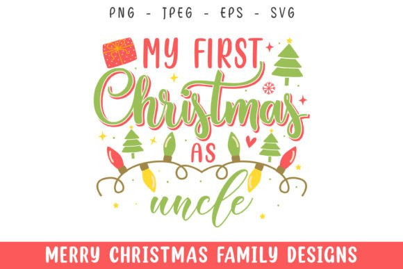 My First Merry Christmas As Uncle Svg