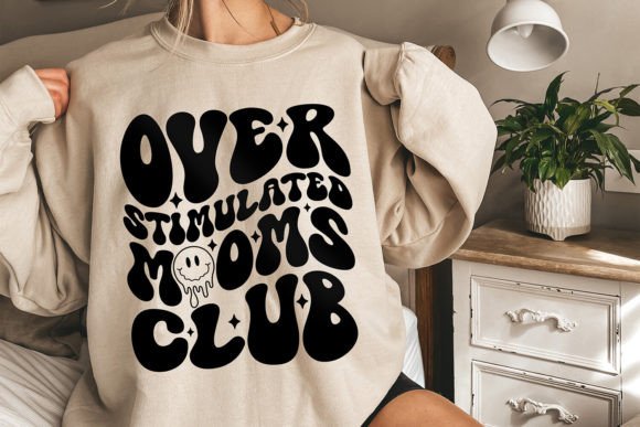 Overstimulated Moms Club SVG