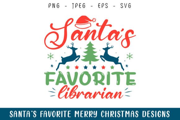 Santa’s Favorite Librarian Christmas SVG