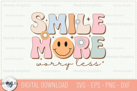 Smile More Worry Less, Mental Health SVG